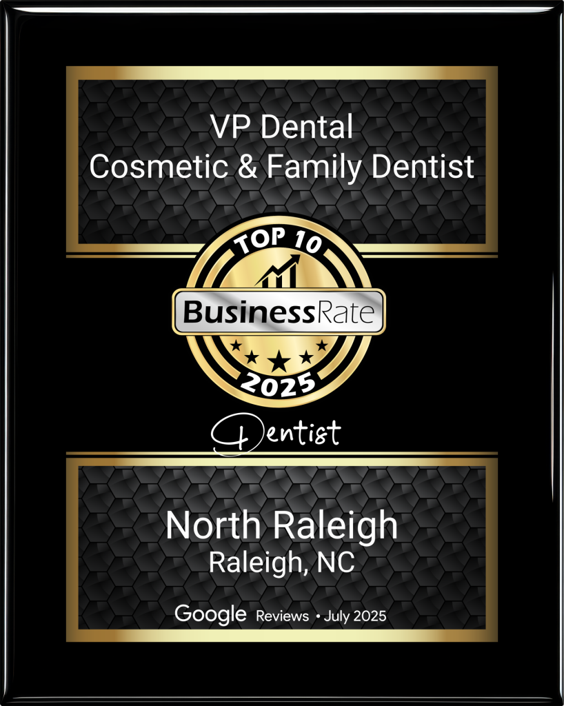 Home | VP Dental | Dentist in Raleigh, family dntistry, cosmetic dentistry VP Dental | Dentist in Raleigh, family dntistry, cosmetic dentistry
